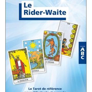 Le Rider-Waite - Le Tarot de référence pour débutants et avancés - ABC
